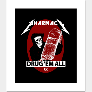 Pharmacy Metal Drug 'Em All Posters and Art